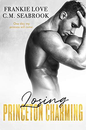 Losing Princeton Charming (Princeton Charming #3)