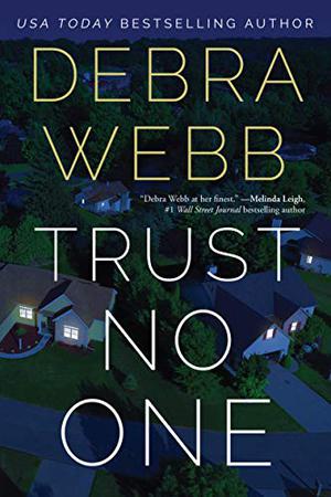 Trust No One by Debra Webb