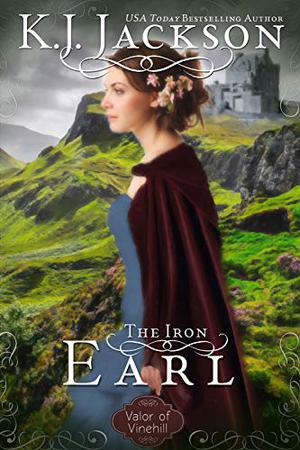 The Iron Earl (Valor of Vinehill #1)