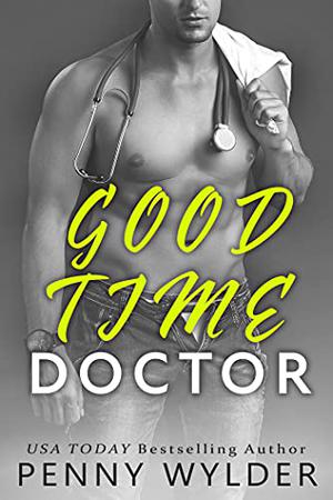 Good Time Doctor by Penny Wylder
