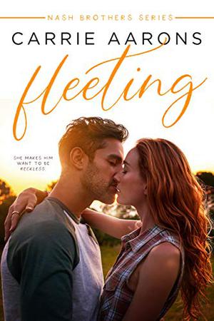 Fleeting (The Nash Brothers #1)