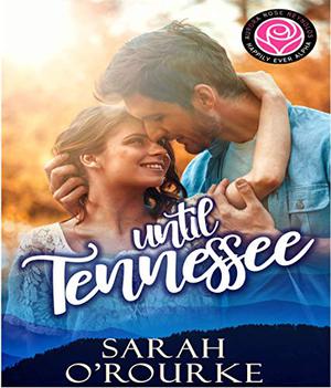 Until Tennessee (Happily Ever Alpha World #1)