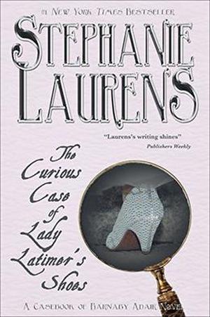 The Curious Case of Lady Latimer's Shoes: A Casebook of Barnaby Adair Novel (Casebook of Barnaby Adair #2.5)