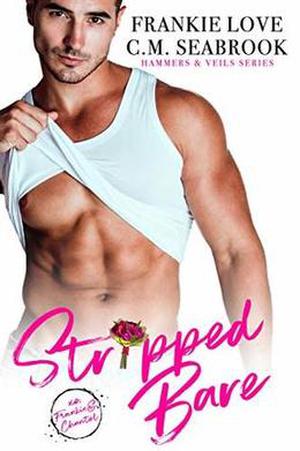 Stripped Bare by Frankie Love, C.M. Seabrook