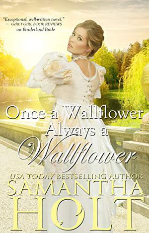 Once a Wallflower, Always a Wallflower (The Inheritance Clause #3)