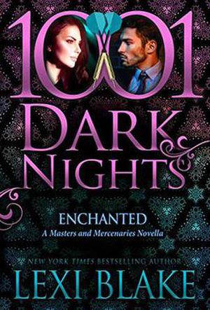 Enchanted: A Masters and Mercenaries Novella (Masters and Mercenaries #18.5)