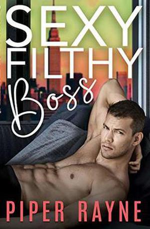 Sexy Filthy Boss (White Collar Brothers #1)