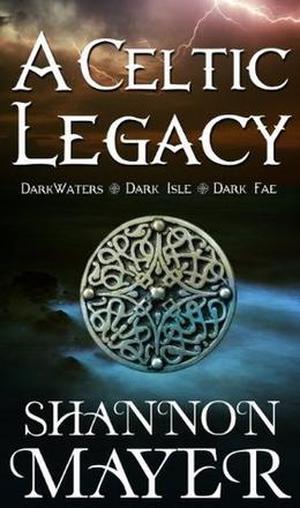 A Celtic Legacy by Shannon Mayer