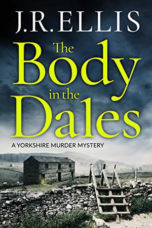 The Body in the Dales (Yorkshire Murder Mysteries #1)