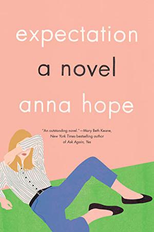 Expectation by Anna Hope, Vinette Robinson