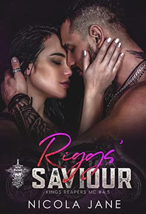 Riggs' Saviour : Kings Reapers MC Book 4.5 (Kings Reapers MC #4.5)