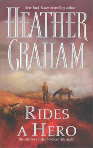 Rides A Hero by Heather Graham