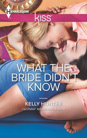 What the Bride Didn't Know (The Wests #3)