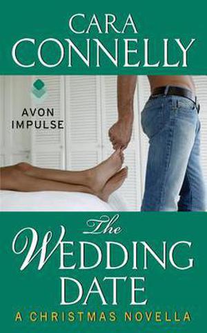 The Wedding Date by Cara Connelly