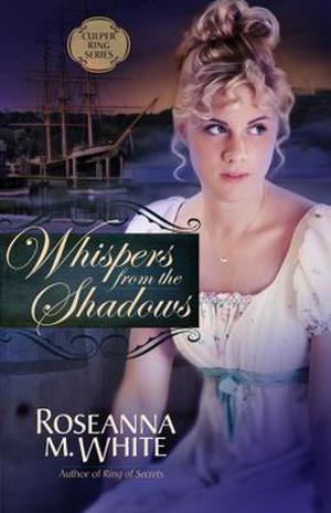 Whispers from the Shadows (The Culper Ring #2)