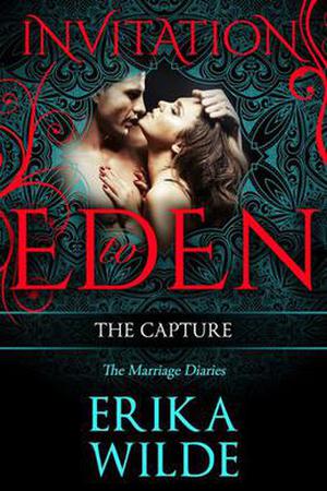 THE CAPTURE: The Marriage Diaries, Volume 6 (The Marriage Diaries #6)