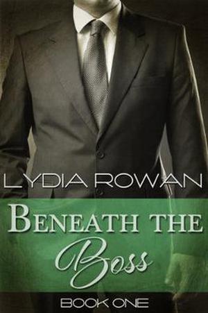 Beneath the Boss (Beneath the Boss #1)