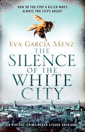 The Silence of the White City (La Ciudad Blanca #1)