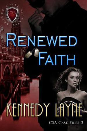 Renewed Faith (CSA Case Files #3)