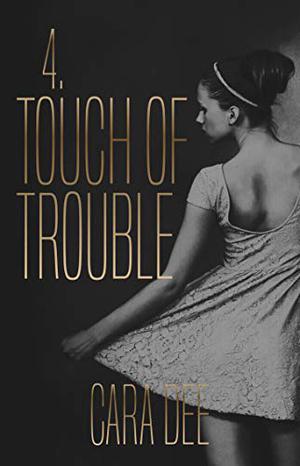 Touch of Trouble (Touch #4)