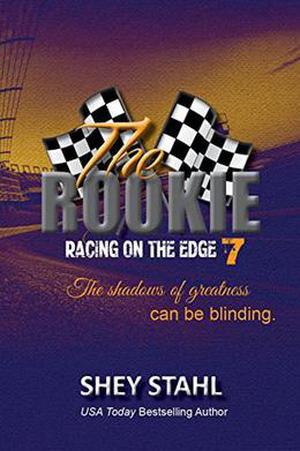 The Rookie (Racing on the Edge #7)