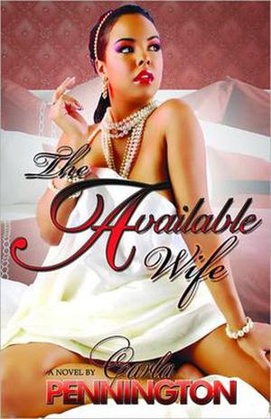 The Available Wife by Carla Pennington