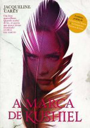 A Marca de Kushiel by Jacqueline Carey