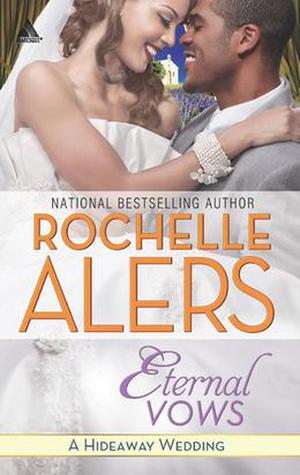 Eternal Vows (Hideaway Wedding #2)