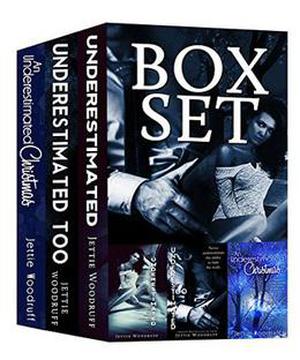 Underestimated Box Set by Jettie Woodruff