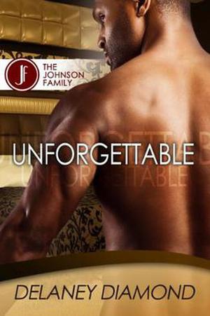 Unforgettable (The Johnson Family #1)