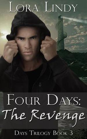 Four Days: The Revenge by Lora Lindy