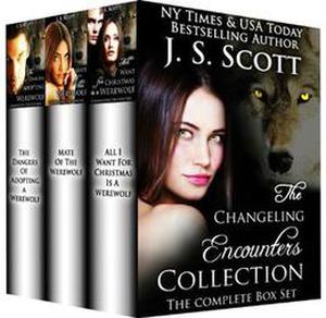 The Changeling Encounters Collection: The Complete Box Set by J.S. Scott
