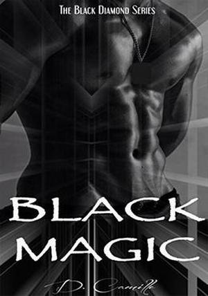 Black Magic by D. Camille