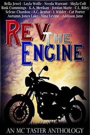 Rev the Engine  (An MC Taster Anthology) by Bink Cummings, Selene Chardou, Bella Jewel, Nina Levine, Jordan Marie, L Wilder, Needa Warrant, A.C. Bextor, Addison Jane