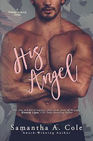His Angel (Trident Security #2)