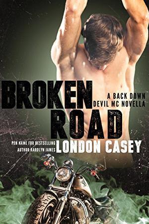 Broken Road (Back Down Devil MC #7.5)