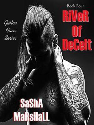 River of Deceit: Book 4 (Guitar Face #4)