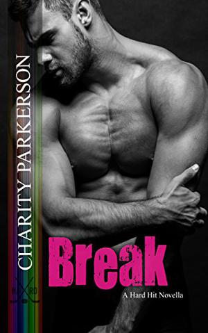Break (Hard Hit #6)