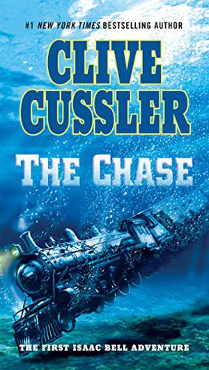 The Chase (Isaac Bell #1)
