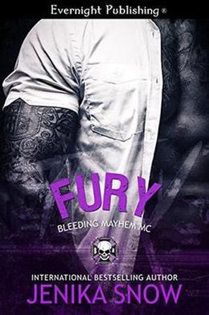 Fury (Bleeding Mayhem MC #3)