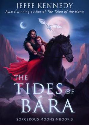 The Tides of Bára (Sorcerous Moons #3)