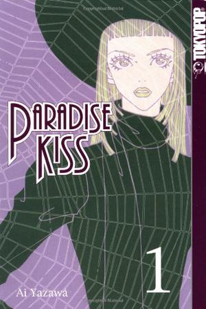 Paradise Kiss, Vol. 1 (Paradise Kiss #1)
