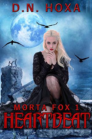 Heartbeat (Morta Fox #1)