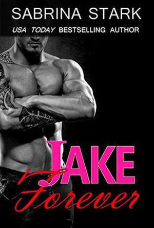 Jake Forever (Jaked #3)
