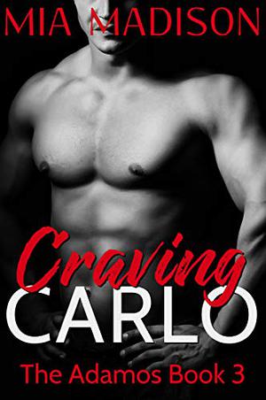 Craving Carlo (The Adamos #3)
