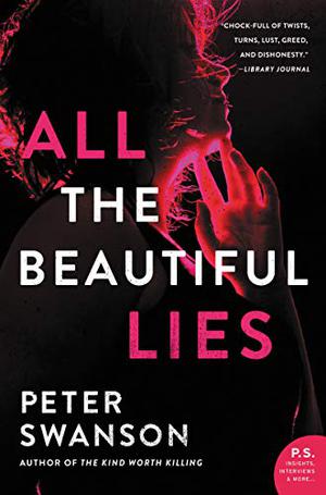 All the Beautiful Lies by Peter Swanson, Sarah Mollo-Christensen