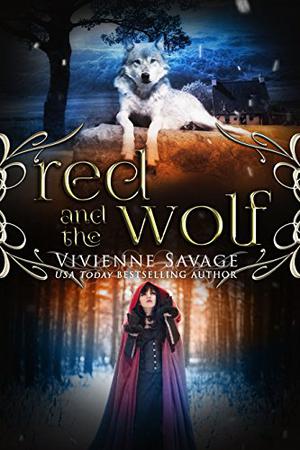 Red and the Wolf by Vivienne Savage
