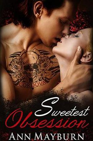 Sweetest Obsession by Ann Mayburn, Virginia Nelson