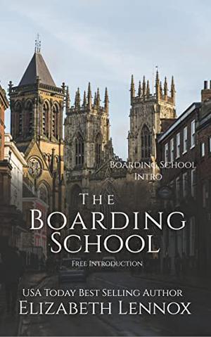 The Boarding School Series Introduction by Elizabeth Lennox