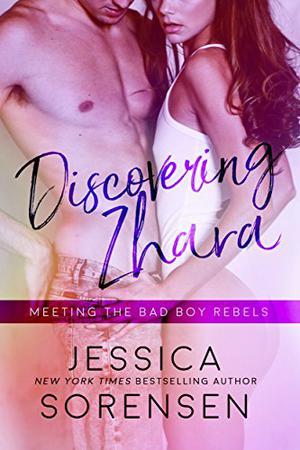 Discovering Zhara: Meeting the Bad Boy Rebels (Bad Boy Rebels #2)